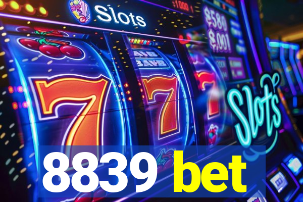 8839 bet